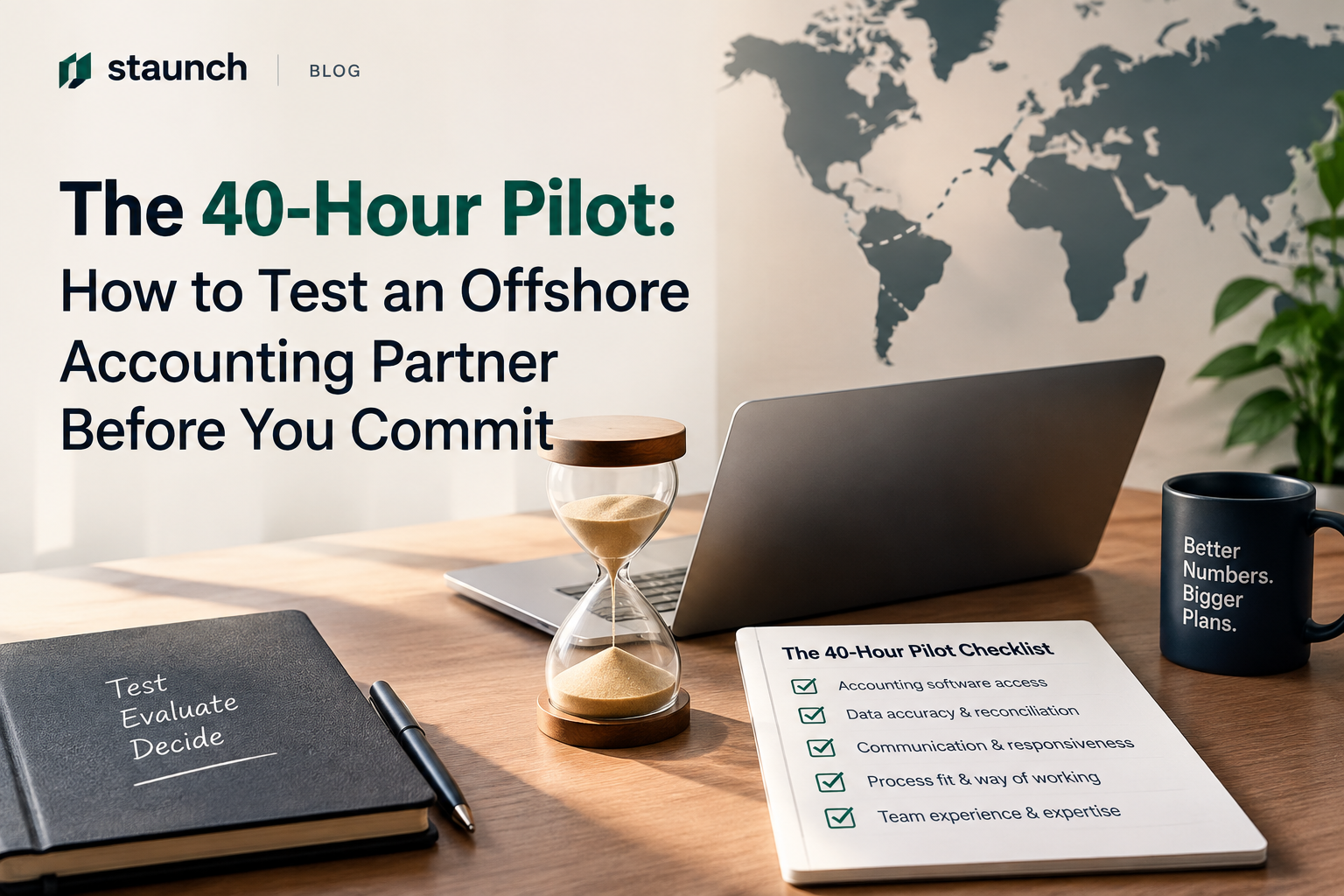 The 40-Hour Pilot: How to Test an Offshore Accounting Partner Before You Commit